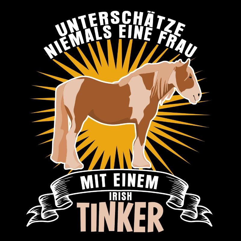 Irish Tinker lustiger Pferde Spruch