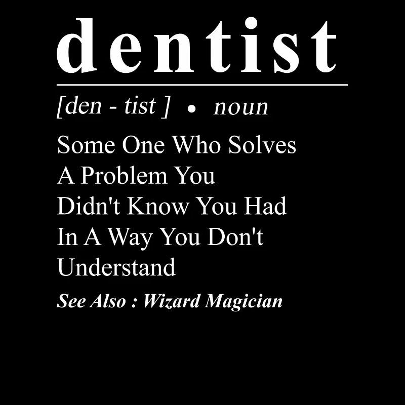 Dentist Definition Dentist Some