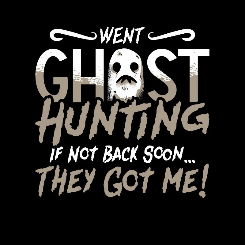 Ghost Hunter Ghost Hunt Cadeau d’horreur effrayant