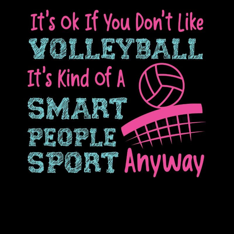 Volleyball Player Team It's Ok If