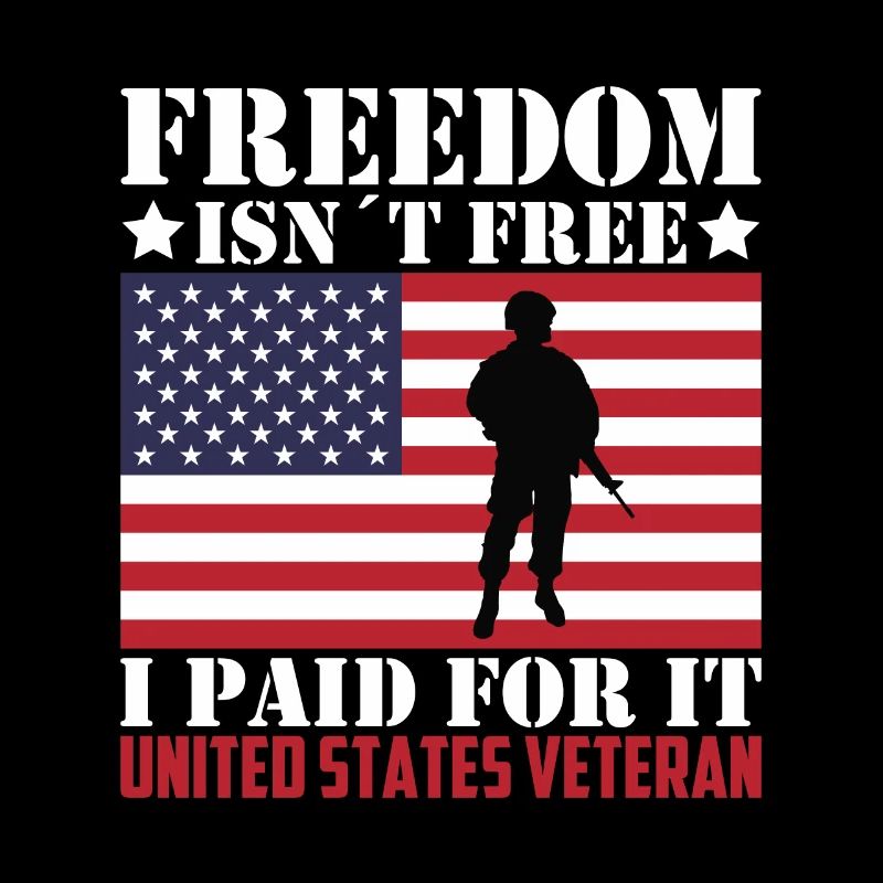 Freedom is not free I paid for it