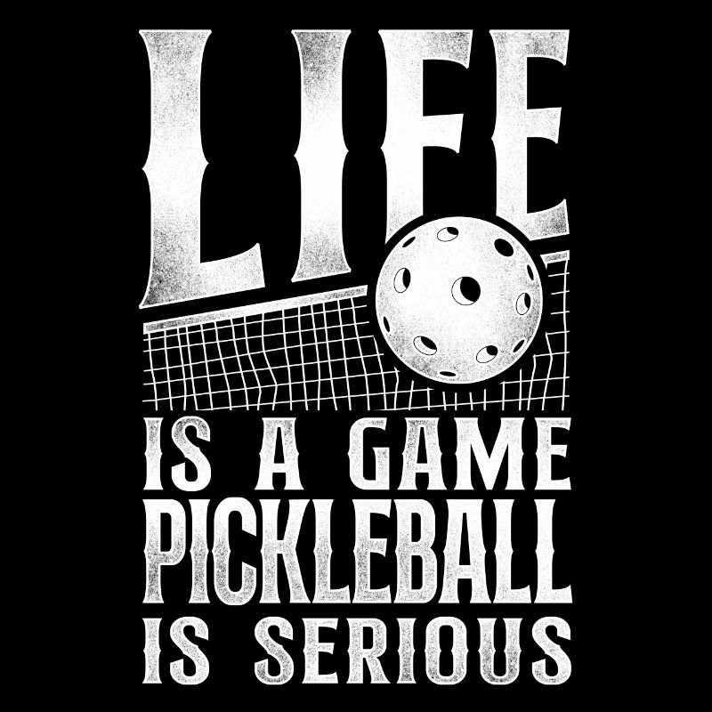 Pickleball La vie est un jeu