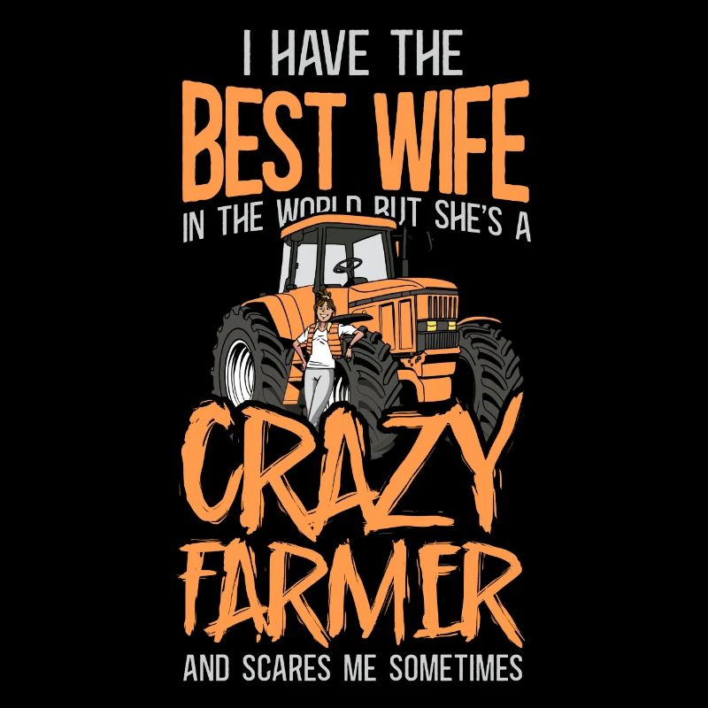 Farming Farmer Wife Tractor
