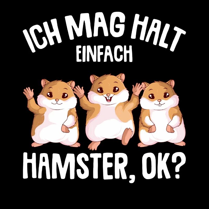 Hamster Ich mag halt Hamster Mädchen