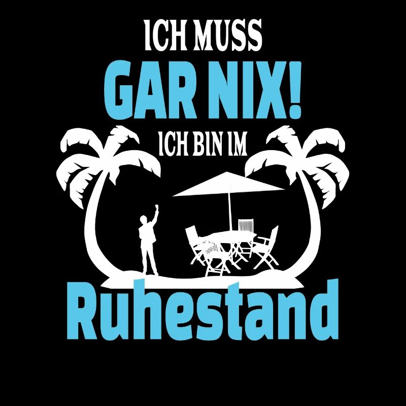 Ruhestand Rente Spruch Design