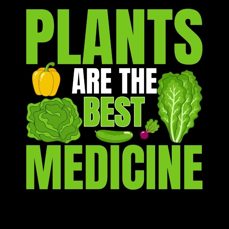 Pflanzen Sind Die Beste Medizin - Vegetarier