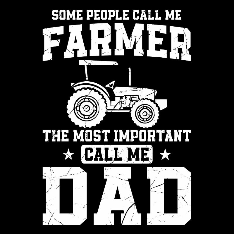 Farming Farmer Dad Father Vintage