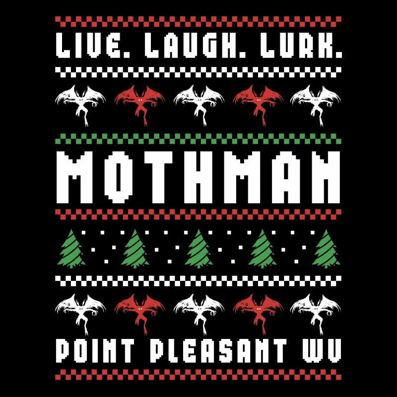 Mothman Pull de Noël moche Live Laugh Lurk