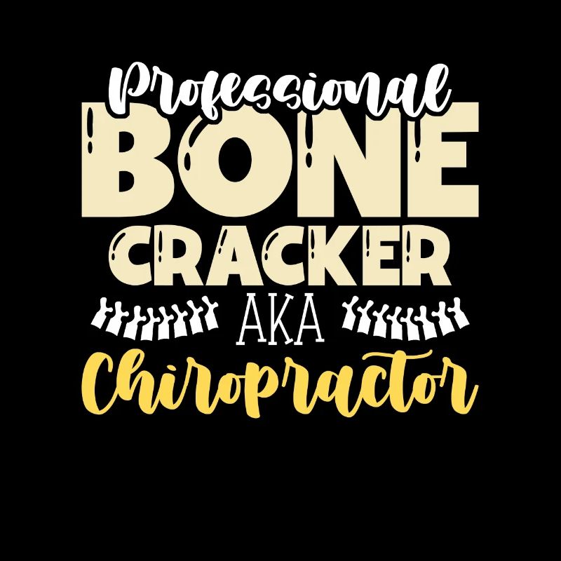 Chiropractic Professional Bone Cracker Loves Chiro