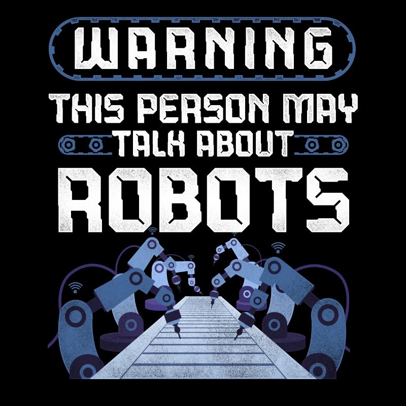 Robot Robotics Engineer Warning