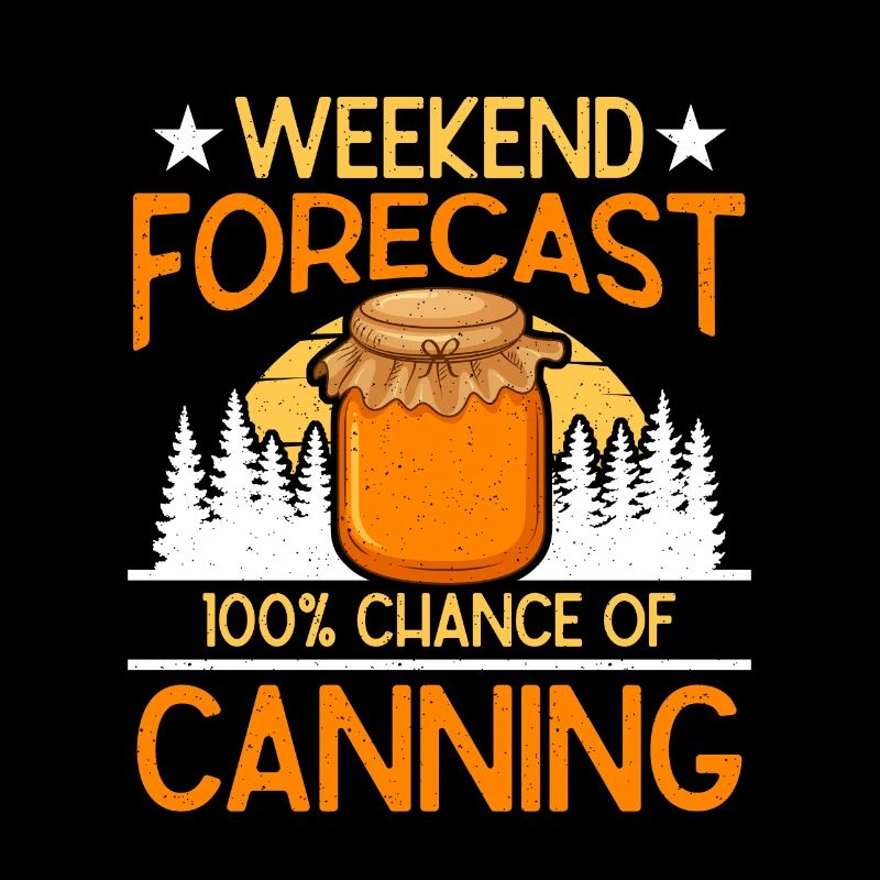 Canning Weekend Forecast 100% Chance Homesteader