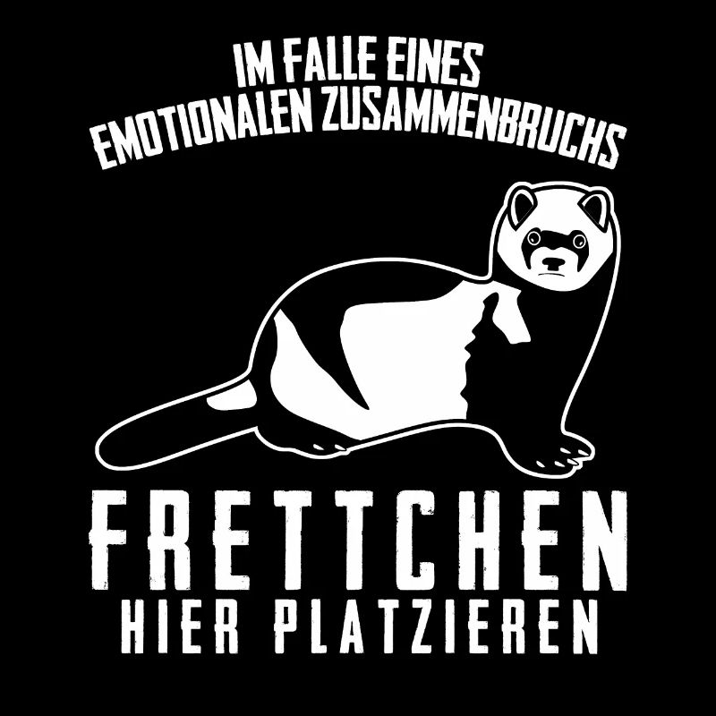 Frettchen Spruch