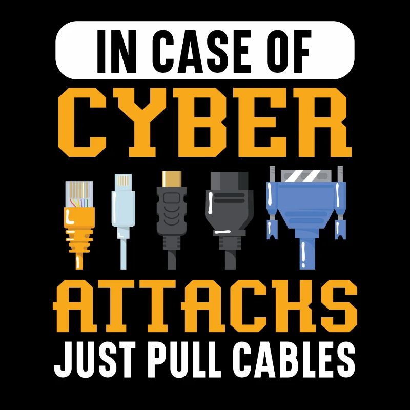 In Case Of Cyber Attacks Just Pull Cables
