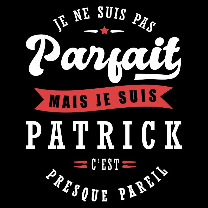 Patrick Parfait Cadeau prenom patrick