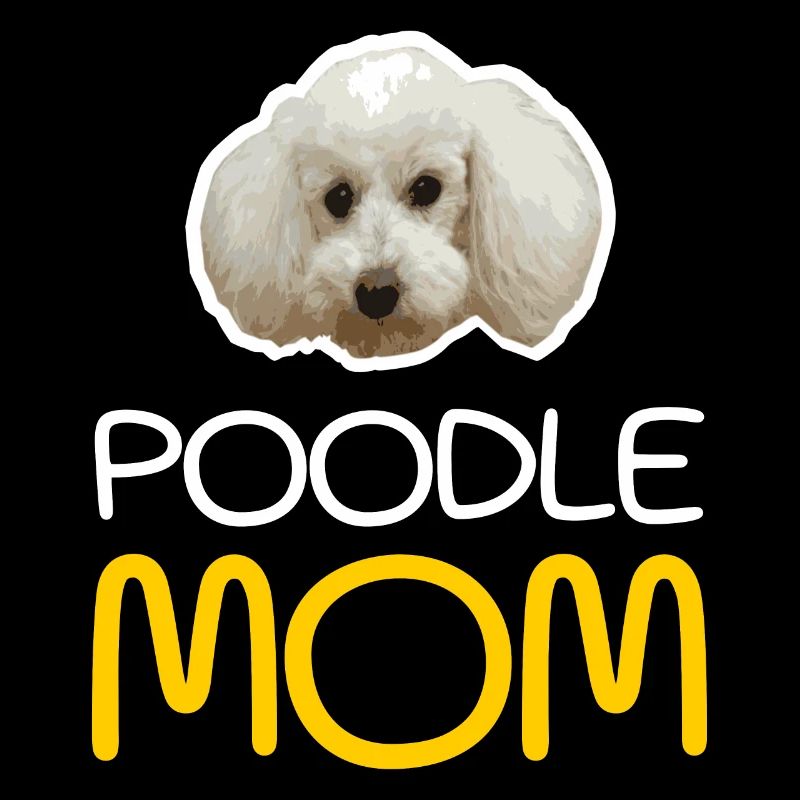 Poodle Mama - poodle mom