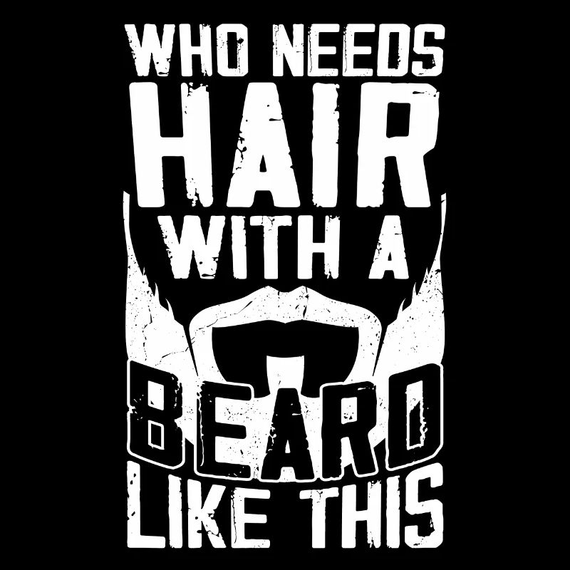 Beard Lover Bearded Man Who Needs