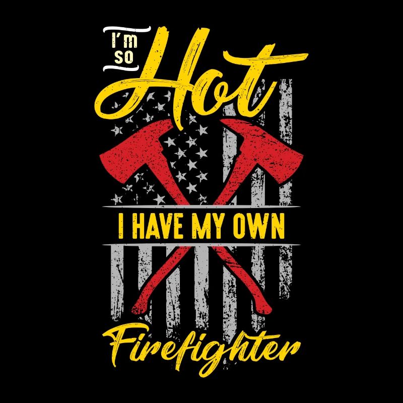 Chef pompier J’ai tellement chaud que j’ai mon propre pompier