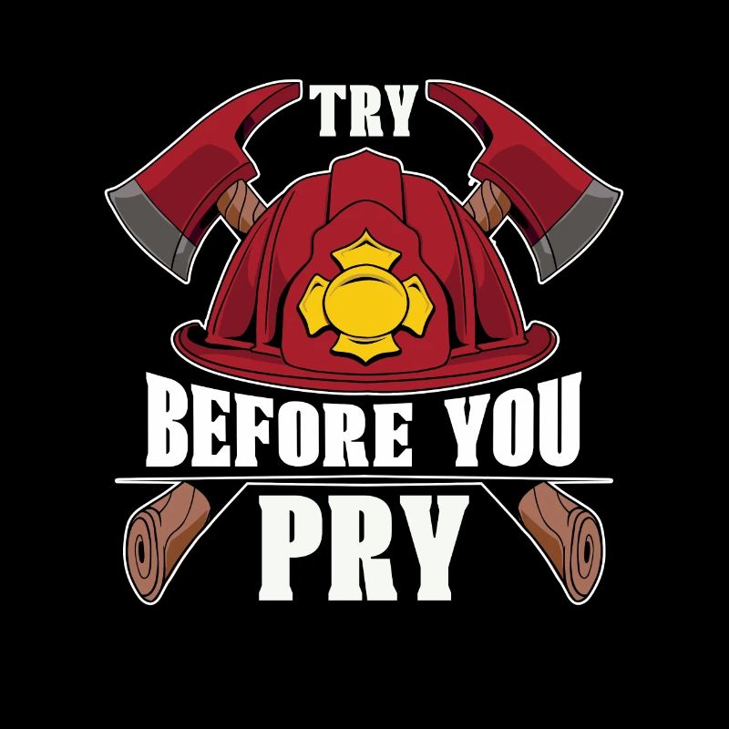 Chief Firefighter Try Before You Pry Firefighter