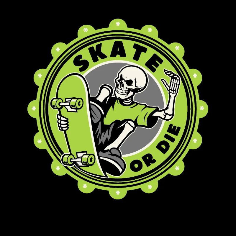 Skull Skater, Funny Saying Skate Or Die