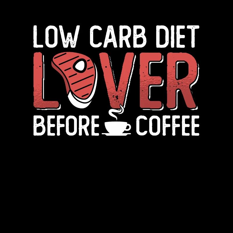 Low Carb Diet Lover Before Keto Diet Coffee Lover