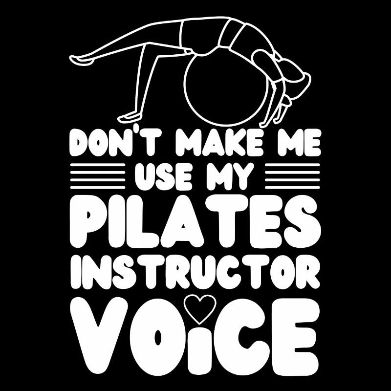 Pilates Instructor Teacher Don't