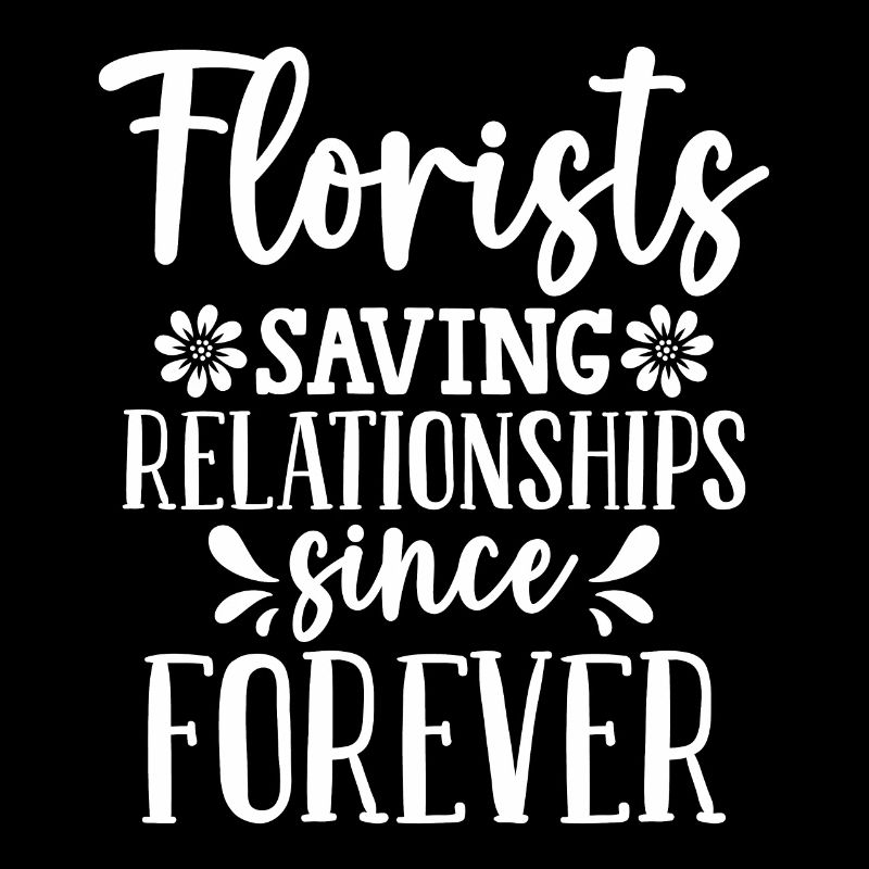 Florists Saving Relationships Since Forever