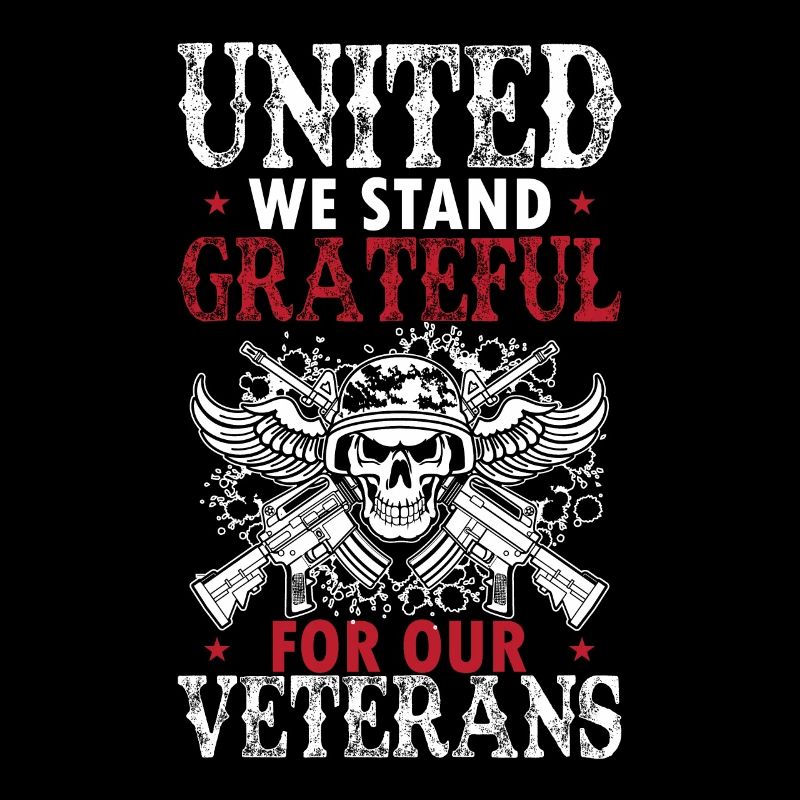 United We Stand, Grateful For Our Veterans.
