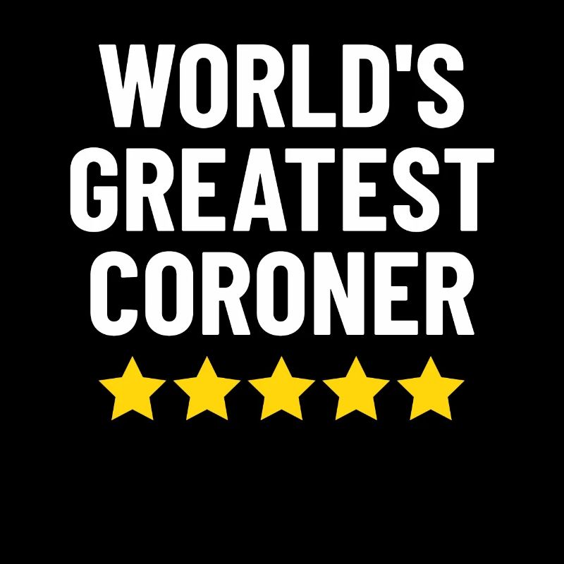 Le plus grand coroner du monde Coroner adjoint drôle