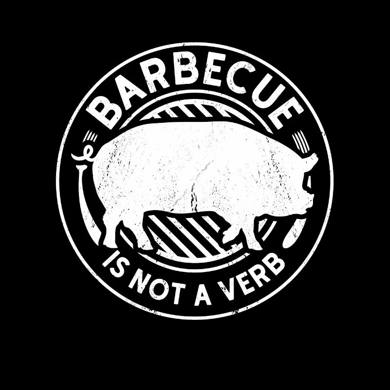 Pulled Pork BBQ Barbecue Is Not A Verb Meat Lover