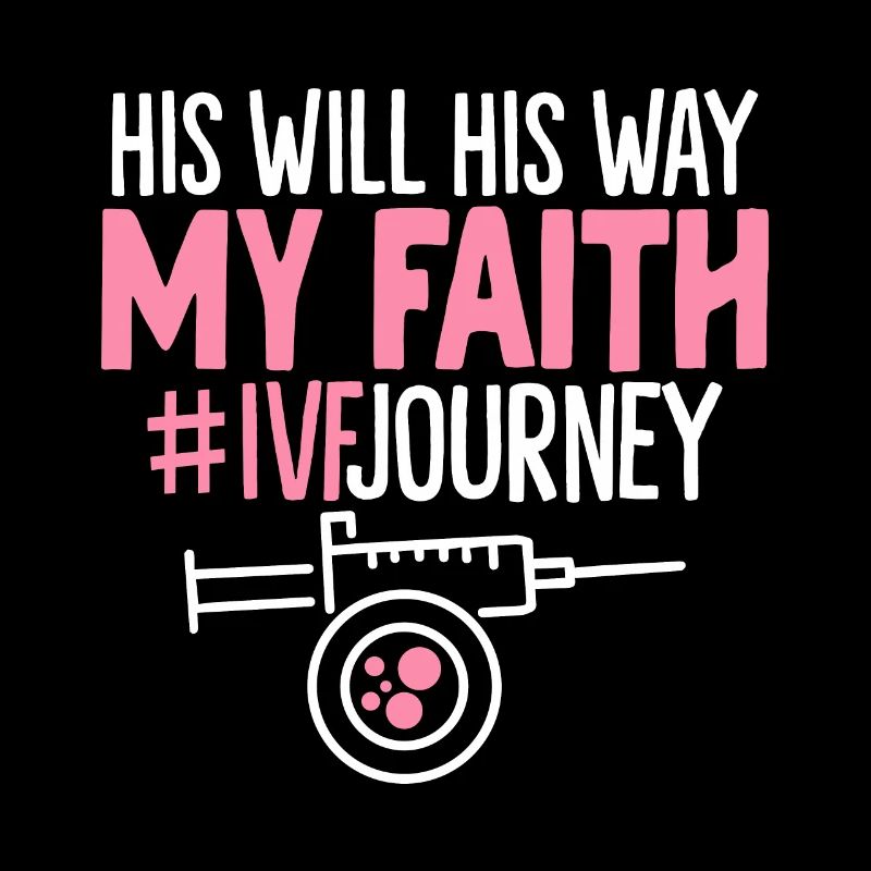 Er Wird Seinen Weg Mein Glaube IVF Lustig In Vitro