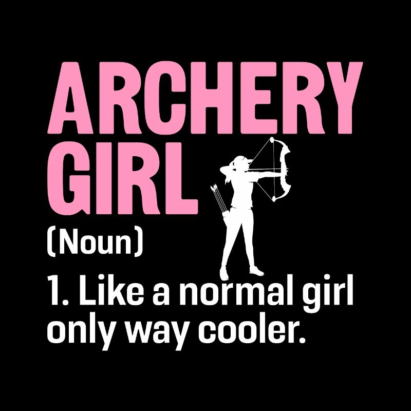 Bogenschießen Mädchen Lustige Definition Bogenschießen Pfeil Bogen