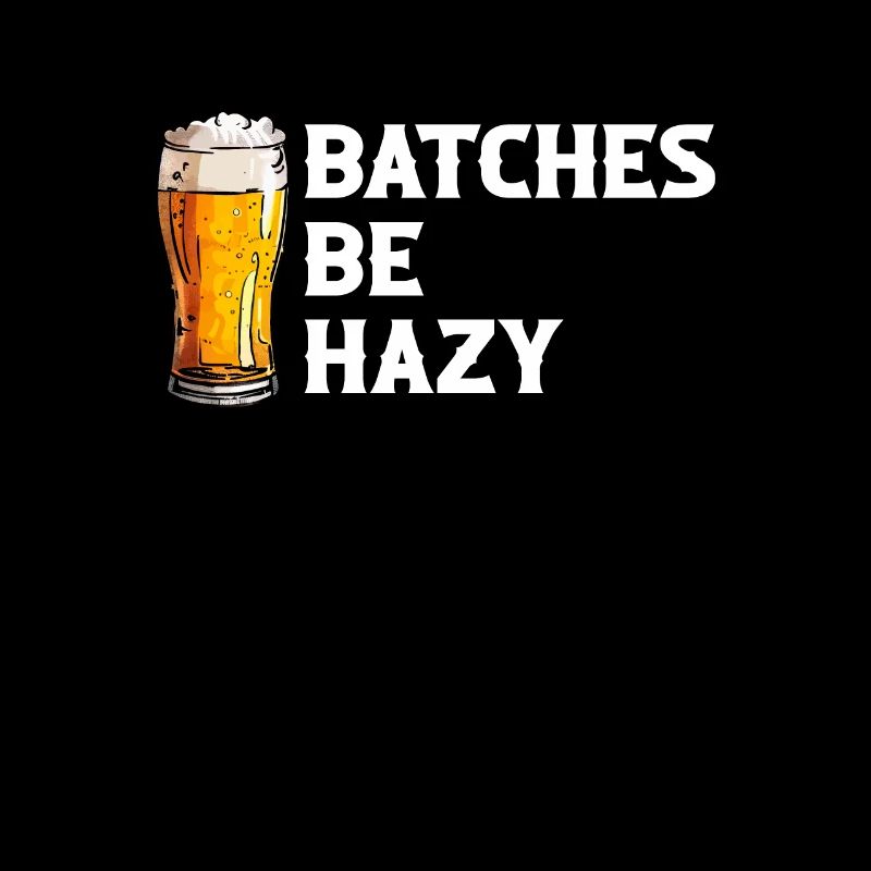 Batches Be Hazy, craftbeer, brewing