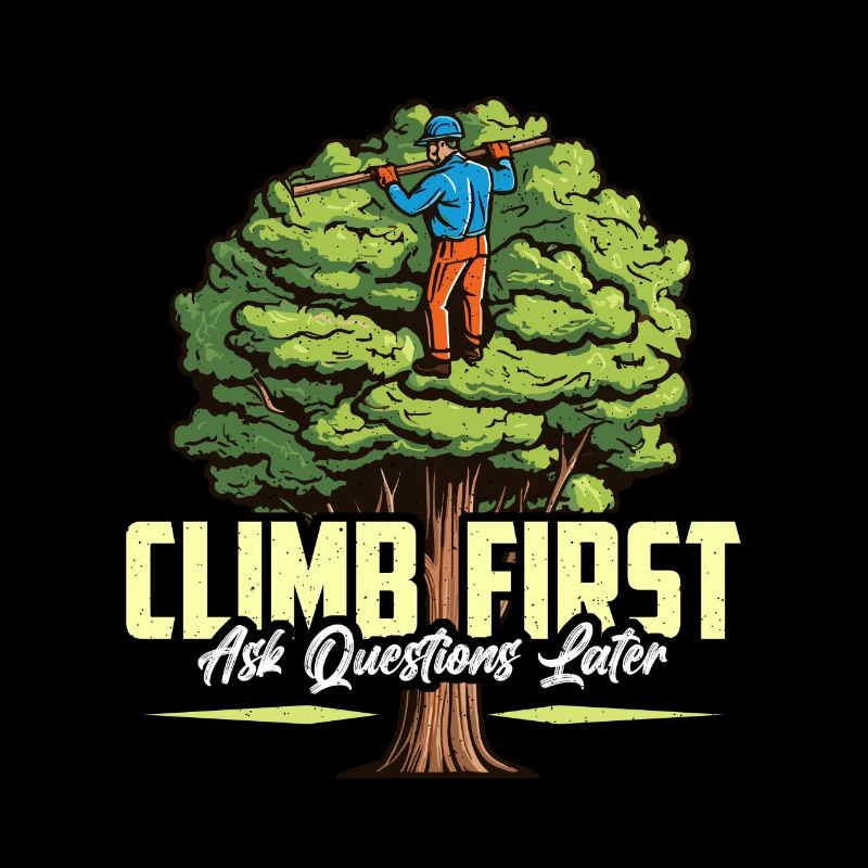 Arboriste Grimper d’abord Poser des questions Grimpeur d’arbres