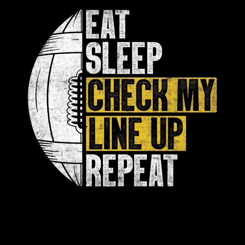 Manger Dormir Vérifier ma programmation Répéter Funny Football