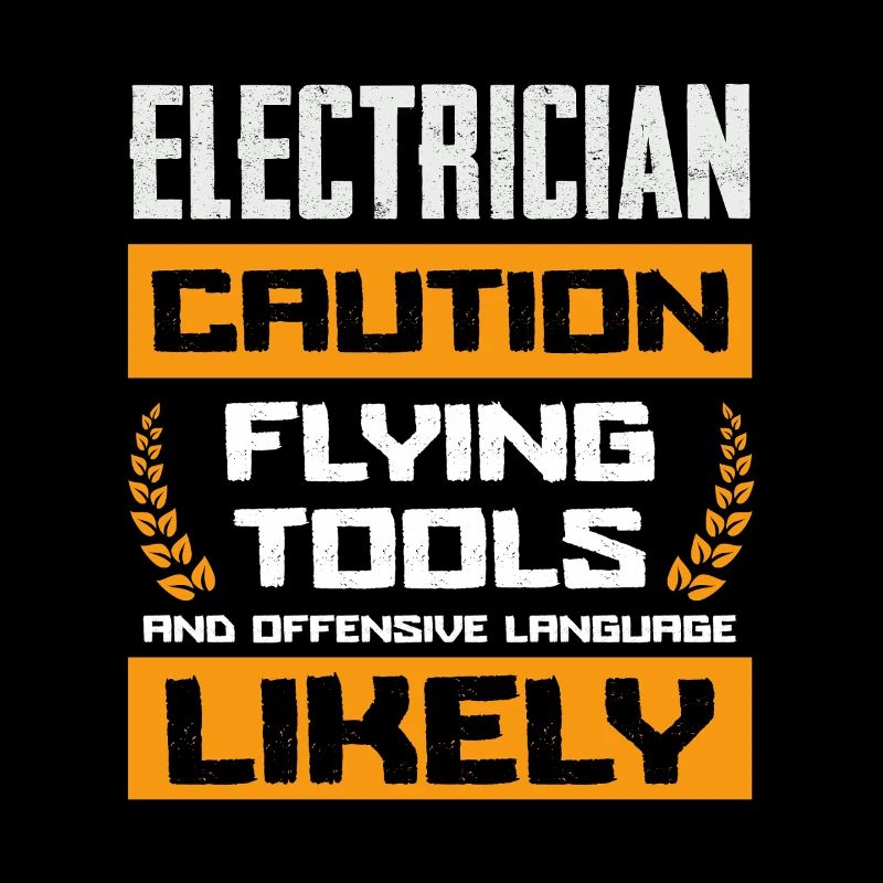 Electricians Beware of Flying Tools and Rough