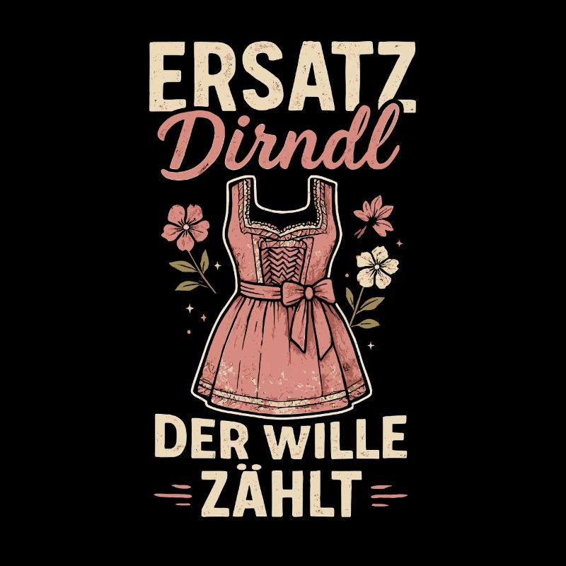 Dirndl de remplacement – La volonté compte