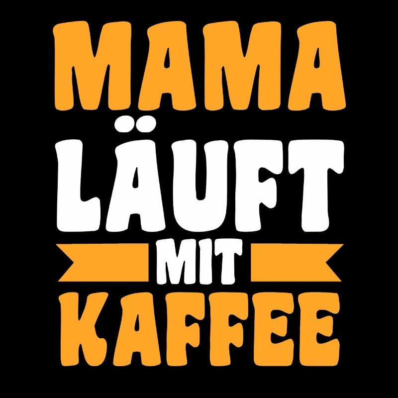 Kaffee Mutter Team Mama