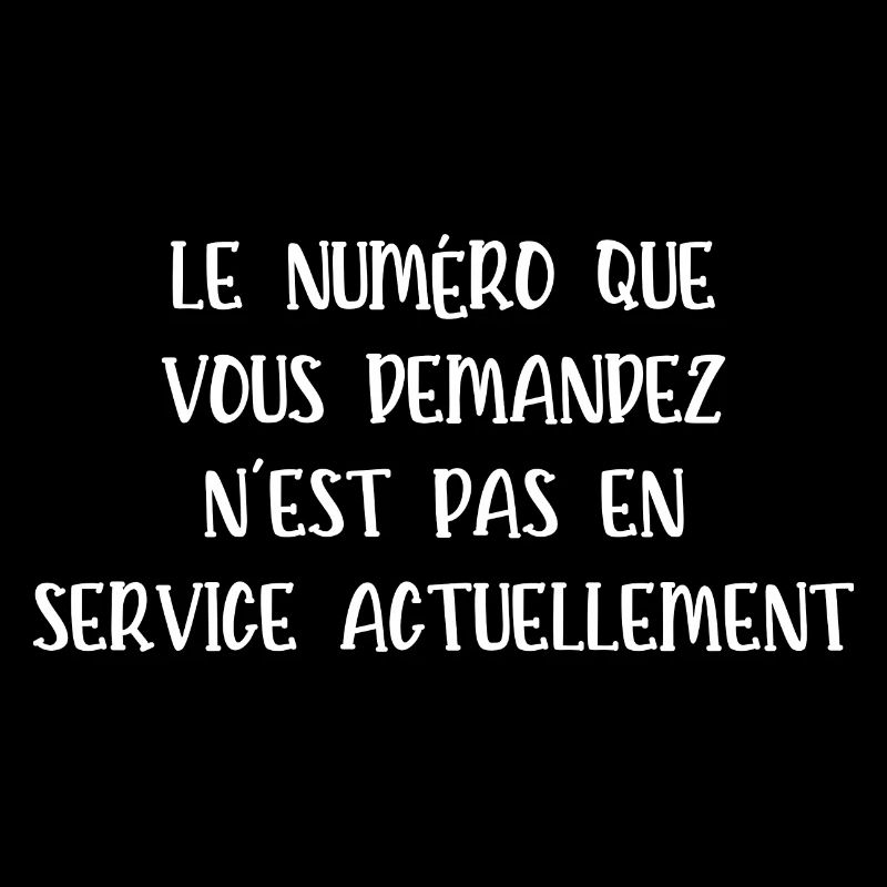 le numéro que vous demandez