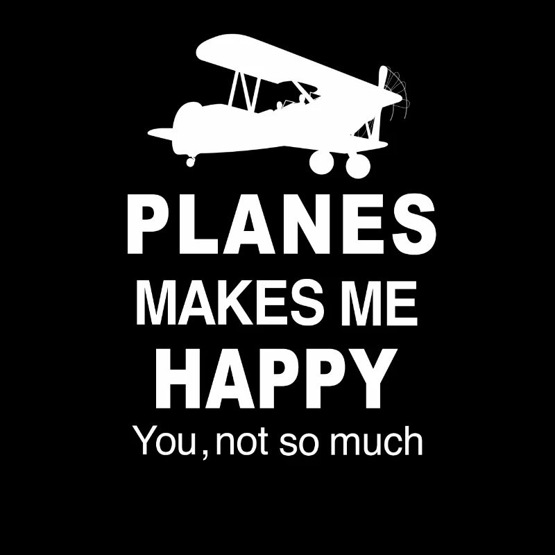 Planes Makes Me Happy Funny Gift Ideas Spotter