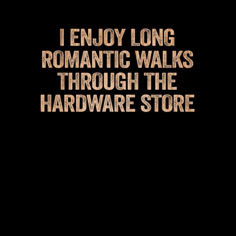 I Enjoy Long Romantic Walks