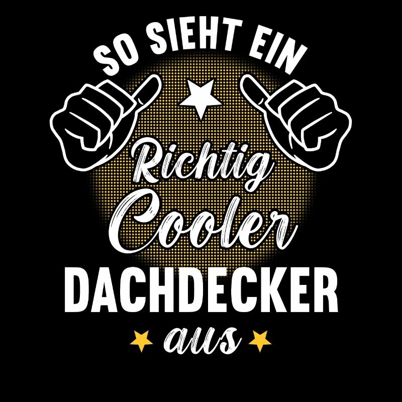 So Sieht Ein Richtig Cooler Dachdecker aus