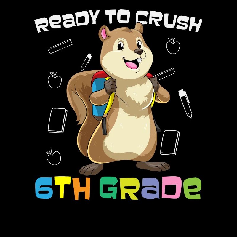 Ready To Crush 6th Grade Elementary School