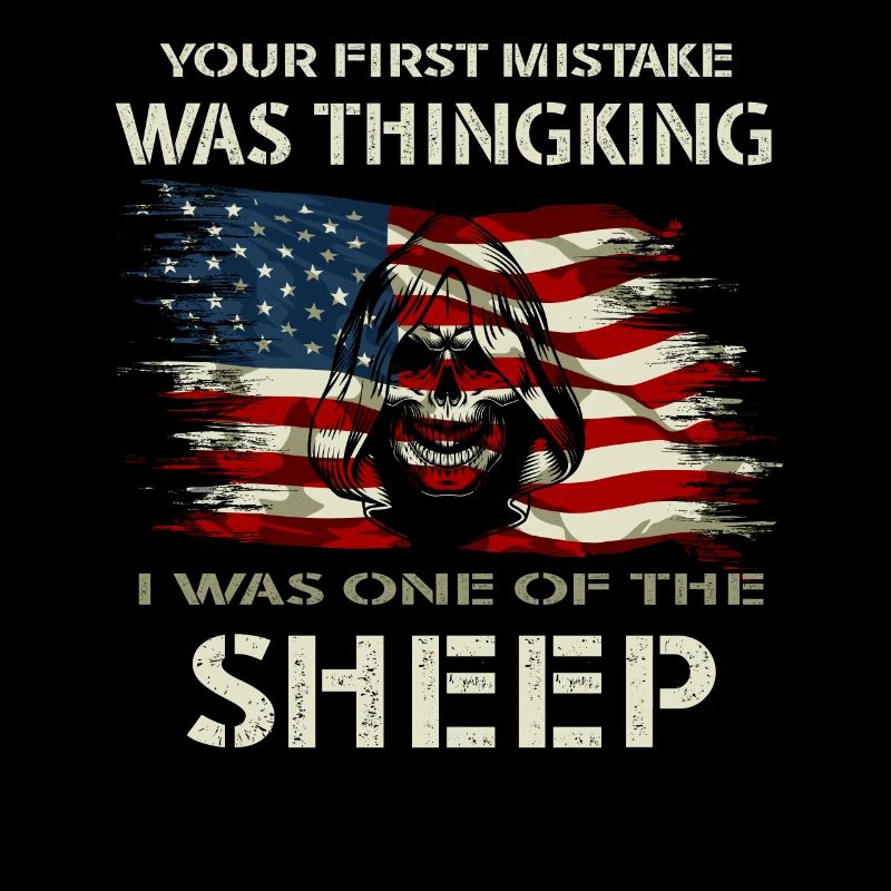 Your first Mistake was thinking I was a Sheep