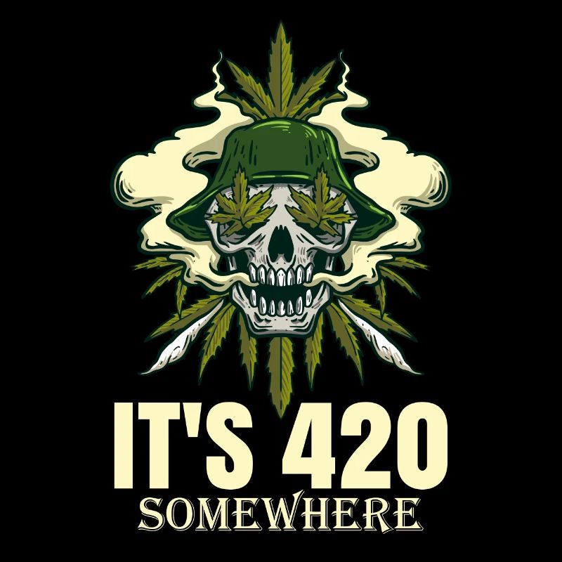 It's 420 Somewhere Cannabis Weed Smoking THC Ganja