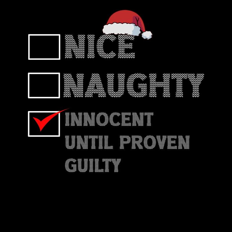 Nice Naughty Innocent Until Proven Guilty