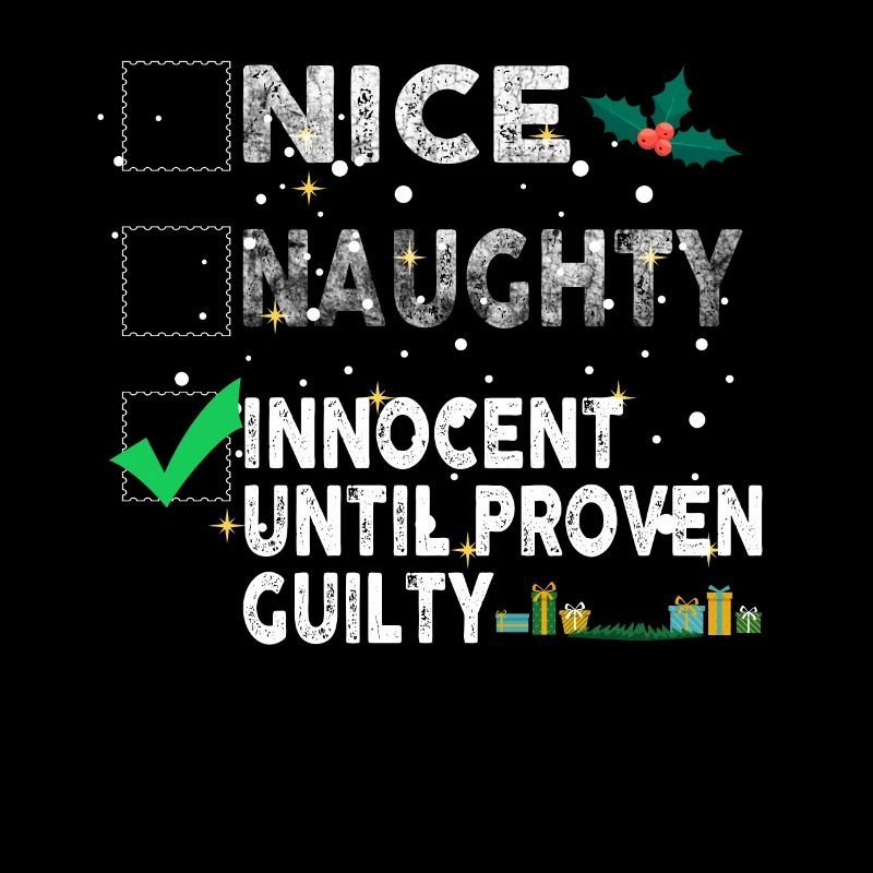 Nice Naughty Innocent Until Proven Guilty