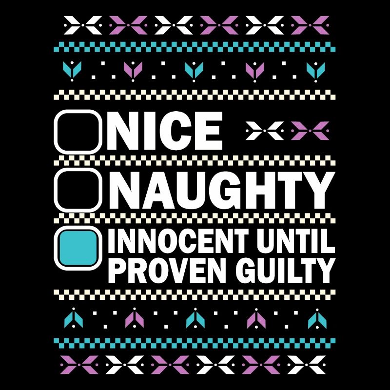 Nice Naughty Innocent Until Proven Guilty
