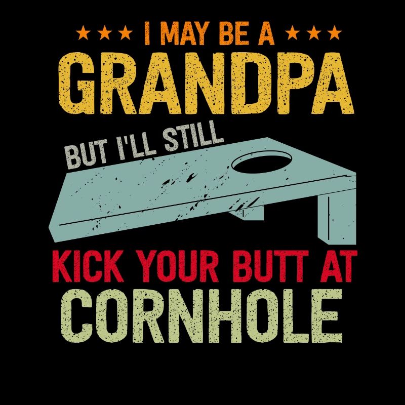 I May Be A Grandpa But I'll Still Kick Your Butt