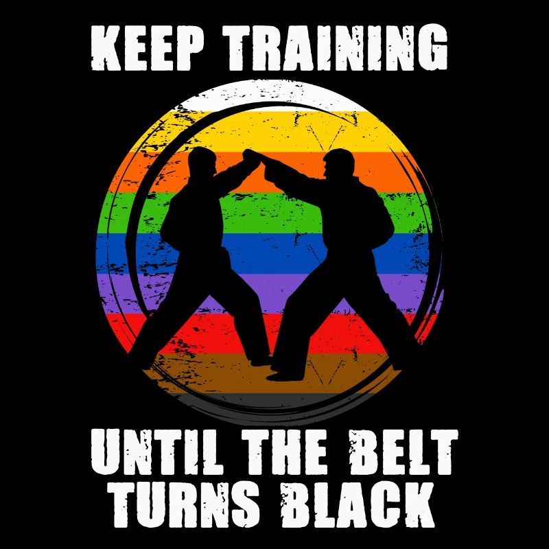 Keep Training Until The Belt Turns Black