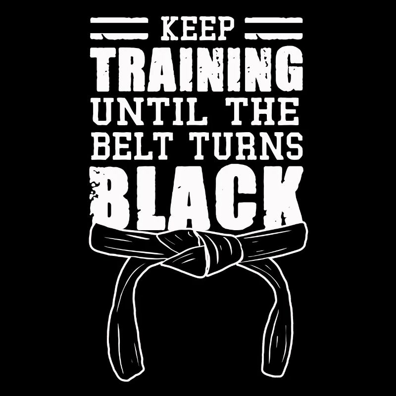 Trainiere weiter, bis der Gürtel schwarz wird